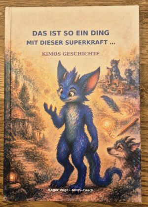 KIMO – Die unsichtbare Superkraft